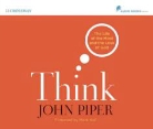 John Piper - Think: The Life of the Mind and the Love of God (Audio book)