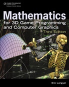John Flynt, Eric Lengyel - Mathematics for 3D Game Programming and Computer Graphics