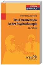 Hermann Argelander - Das Erstinterview in der Psychotherapie