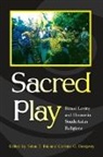 Selva J. (EDT)/ Dempsey Raj, Corinne G Dempsey, Corinne G. Dempsey, Selva J Raj, Selva J. Raj - Sacred Play