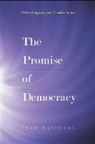 Fred Dallmayr - The Promise of Democracy