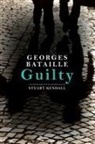 Georges Bataille, Georges/ Kendall Bataille, Georges Bataille - Guilty