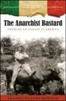 Joanna Clapps Herman, Joanna Clapps/ Herman Herman - The Anarchist Bastard
