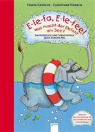 Erwin Grosche, Christiane Hansen, Christiane Hansen - E-le-fa. E-le-fee! Was macht der Elefant am See