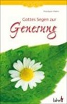 Reinhard Abeln - Gottes Segen zur Genesung