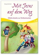 Hoppe-Engbring, Schwikar, Georg Schwikart, Yvonne Hoppe-Engbring - Mit Jesus auf dem Weg