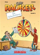 ERRO, Erroc, Guénard u a, PIC, Pica, Pica... - Die Pauker - Bd.2: Die Pauker - Die Notenlotterie