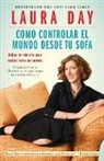 Laura Day - Como Controlar El Mundo Desde Tu Sofa