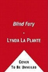 Lynda La Plante - Blind Fury