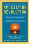 Herbert Benson, William Proctor - Relaxation Revolution
