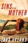 Tara Hyland - Sins of the Mother