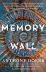 Anthony Doerr - Memory Wall