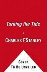 Charles F. Stanley, Charles F. Stanley - Turning the Tide