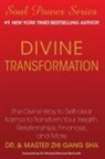 Zhi Gang Sha, Zhi Gang Sha - Divine Transformation