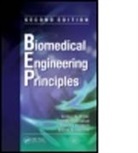 Alfred N. Ascione, Alfred N. (Alcatel-Lucent Technologies Ascione, Ascione Alfred N., Vikki Hazelwood, Vikki (Stevens Institute of Technology Hazelwood, Hazelwood Vikki... - Biomedical Engineering Principles