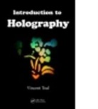 Vincent Toal, Vincent (Dublin Institute of Technology Toal, Vincent (Technological University Dublin) Toal - Introduction to Holography