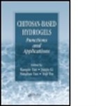 Kangde (Tianjin University Yao, Kangde Li Yao, Junjie Li, Junjie (Tianjin University Li, Li Junjie, Fanglian Yao... - Chitosan-Based Hydrogels