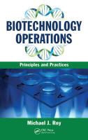 John M Centanni, John M. Centanni, John M. Roy Centanni, Michael J Roy, Michael J. Roy - Biotechnology Operations Principles and Practices
