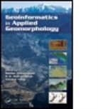 Siddan Subramanian Anbazhagan, Siddan Anbazhagan, Anbazhagan Siddan, S. K. Subramanian, S.K. Subramanian, XIAOJUN YANG - Geoinformatics in Applied Geomorphology