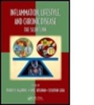 Bharat B. Aggarwal, Bharat B. (EDT)/ Krishnan Aggarwal, Bharat B. Krishnan Aggarwal, Sushov Guha, Sunil Krishnan, Bharat B. Aggarwal... - Inflammation, Life Style and Chronic Diseases