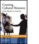 Julie B. Wiest, Julie B. (High Point University Wiest, Wiest Julie B. - Creating Cultural Monsters