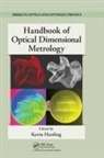 Kevin Harding, Kevin (EDT) Harding, Kevin (Ge Global Research Harding, Kevin G. Harding, HARDING KEVIN G, Kevin Harding... - Handbook of Optical Dimensional Metrology