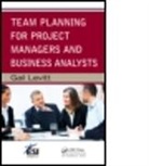 Gail Levitt, Gail (President Levitt, Levitt Gail - Team Planning for Project Managers and Business Analysts