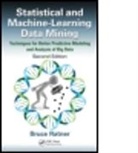 Bruce Ratner, Ratner Bruce - Statistical and Machine-Learning Data Mining