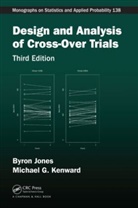 Byron Jones, Byron (Novartis Pharma Ag Jones, Byron Kenward Jones, Jones Byron, Michael G. Kenward, Michael G. (GSK Professor of Biostatistics Kenward... - Design and Analysis of Cross-Over Trials