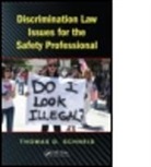 Thomas D Schneid, Thomas D. Schneid, Thomas D. (Eastern Kentucky University Schneid, Thomas D. (University of Eastern Kentucky Schneid - Discrimination Law Issues for the Safety Professional