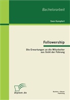 Sven Kampfert - Followership: Die Erwartungen an die Mitarbeiter aus Sicht der Führung