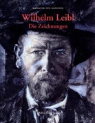 Marianne von Manstein, Wilhelm Leibl, Deutsche Verein für Kunstwissenschaft - Wilhelm Leibl - Die Zeichnungen