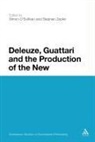 &amp;apos, O&amp;apos, Simon O'Sullivan, Simon (EDT) O'sullivan, Simon Zepke O''''sullivan, Simon Zepke sullivan... - Deleuze, Guattari and the Production of the New