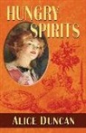 Alice Duncan - Hungry Spirits