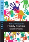 Rosalind Edwards, Edwards Rosalind, Jane Ribbens McCarthy, Jane Ribbens/ Edwards McCarthy, Jane Ribbens Mccarthy, Jane Edwards Ribbens Mccarthy... - Key Concepts in Family Studies
