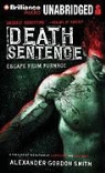 Alexander Gordon Smith, Alex Kalajzic, Alex Kalajzic - Death Sentence (Audio book)