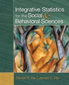 James C Ha, James C. Ha, James C. C. Ha, Professor James C. Ha, Professor Renee Robinette Ha Ha, Renee Ha... - Integrative Statistics for the Social and Behavioral Sciences