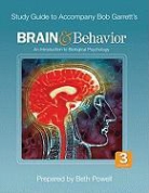Bob Garrett, Bob L. Garrett, Beth Powell - Study Guide to Accompany Bob Garrett s Brain & Behavior: An