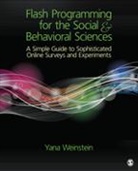 Professor Yana Weinstein, Yana Weinstein - Flash Programming for the Social & Behavioral Sciences