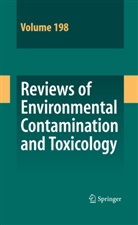 Davi M Whitacre, David M Whitacre, David Whitacre, David M. Whitacre - Reviews of Environmental Contamination and Toxicology 198