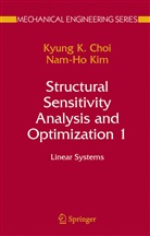Kyung Choi, Kyung K Choi, Kyung K. Choi, Nam Kim, Nam-Ho Kim - Structural Sensitivity Analysis and Optimization 1