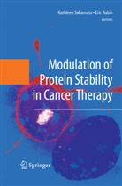 Rubin, Rubin, Eric Rubin, Kathlee Sakamoto, Kathleen Sakamoto - Modulation of Protein Stability in Cancer Therapy