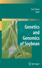 B. Goldberg, Gar Stacey, Gary Stacey - Genetics and Genomics of Soybean