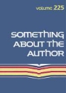 Gale Cengage Publishing, Gale Editor, Lisa Kumar - Something about the Author, Volume 225