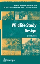 William Block, William M Block, William M. Block, Bret A. Collier, Michael Morrison, Michael L Morrison... - Wildlife Study Design