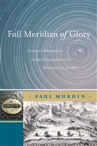 Paul Murdin - Full Meridian of Glory