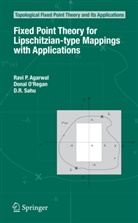 Ravi Agarwal, Ravi P Agarwal, Ravi P. Agarwal, Dona O'Regan, Donal O'Regan, D R Sahu... - Fixed Point Theory for Lipschitzian-type Mappings with Applications