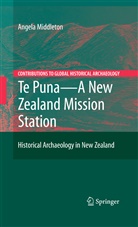 Angela Middleton - Te Puna - A New Zealand Mission Station