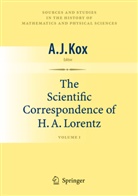 A. J. Kox, J Kox, A J Kox, A. J. Kox, A.J. Kox - The Scientific Correspondence of H.A. Lorentz