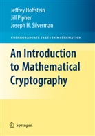 Jeffre Hoffstein, Jeffrey Hoffstein, Jil Pipher, Jill Pipher, J H Silverman, J. H. Silverman... - An Introduction to Mathematical Cryptography